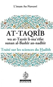 Muhyiddine Al-Nawawi - At-Taqrîb - Traité sur les sciences du Hadîth.