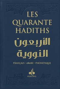 Muhyiddine Al-Nawawi - Les 40 hadiths.