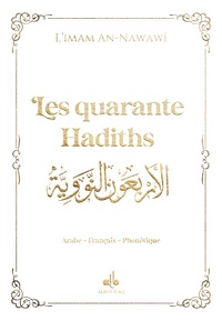 Muhyiddine Al-Nawawi - Les quarante hadiths - Couverture cartonnée en couleur blanc.