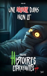 Une momie dans mon lit