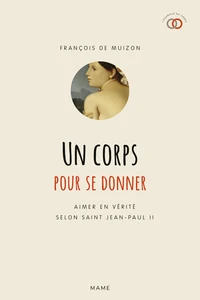 Un corps pour se donner