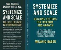 Systemize and Scale: The Hustler’s Path to Freedom and Flow