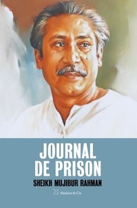 Mujibur Rahman - Journal de prison.