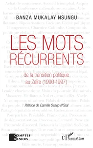 Les mots récurrents de la transition politique au Zaïre (1990-1997)
