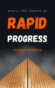 The Month of Rapid Progress
