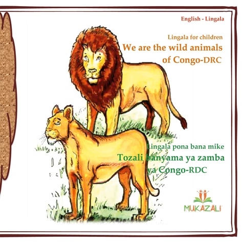 we are the wild animals of congo drc in lingala. tozali banyama ya zamba ya congo rdc lingala for children