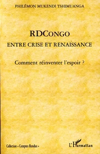 RD Congo, entre crise en renaissance