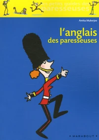 L'anglais des paresseuses