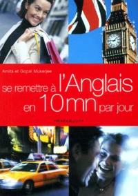 Se Remettre A L'Anglais En 10 Mn Par Jour
