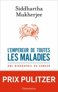 L'empereur de toutes les maladies