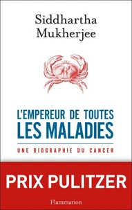 L'empereur de toutes les maladies