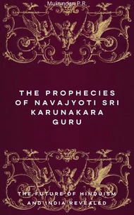 The Prophecies of Navajyoti Sri Karunakara Guru
