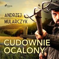 Cudownie ocalony