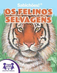 Sabichões!® Os Felinos Selvagens