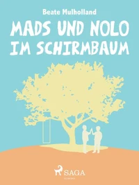 Mads und Nolo im Schirmbaum