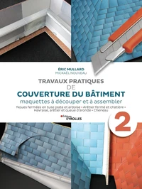 Travaux pratiques de couverture du bâtiment - Maquettes à découper et à assembler