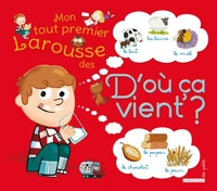 Mon tout premier Larousse des d'où ça vient ?