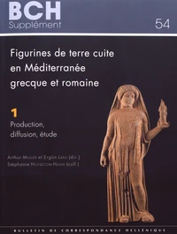 Figurines de terre cuite en Méditerranée grecque et romaine