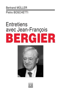 Entretiens avec Jean-François Bergier