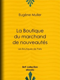 La Boutique du marchand de nouveautés