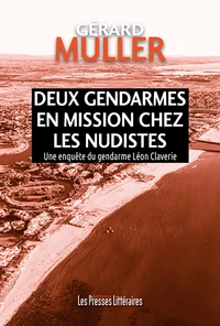 Deux gendarmes en mission chez les nudistes