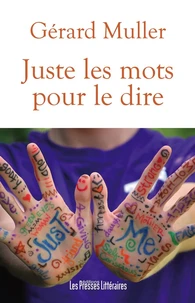 Juste les mots pour le dire