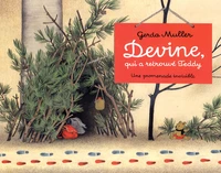 Devine, qui a retrouvé Teddy