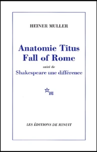 Anatomie Titus Fall Of Rome Suivi De Shakespeare Une Difference