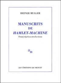 Manuscrits De Hamlet-Machine