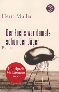 Der Fuchs War damals schon der Jäger