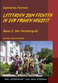Leitfaden zum Fechten in der frühen Neuzeit