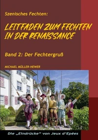 Leitfaden zum Fechten in der Renaissance
