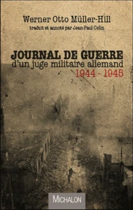 Journal de guerre d'un juge militaire allemand 1944-1945