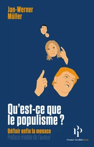Qu'est-ce que le populisme ?