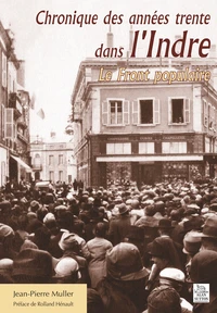 Chronique des années trente dans l'Indre
