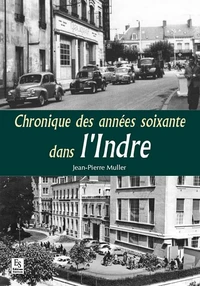 Chroniques des années 1960 dans l'Indre