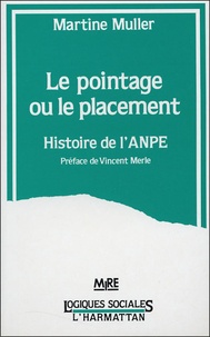  Muller - Le pointage ou le placement - Histoire de l'ANPE.