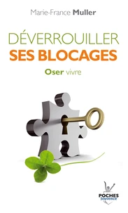 Déverrouiller ses blocages
