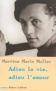 Adieu La Vie, Adieu L'Amour