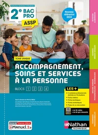 Accompagnement, soins et services à la personne 2e Bac Pro ASSP