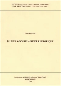 Jaurès, vocabulaire et rhétorique