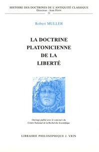 La doctrine platonicienne de la liberté