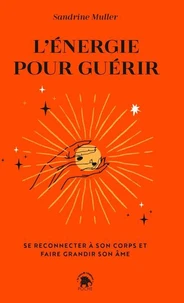 L'énergie pour guérir