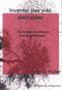 Inventer des vies désirables