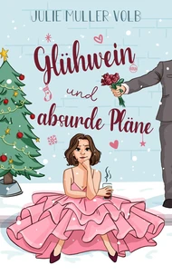 Glühwein und absurde pläne