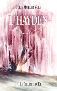 L'Hayden 1- Le secret d'Eli
