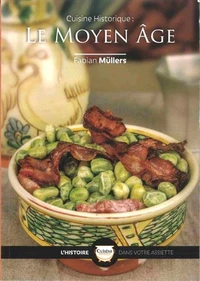 Cuisine historique : le Moyen Age