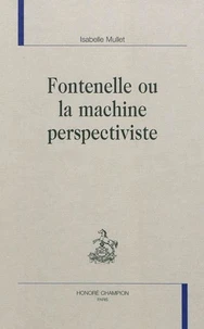 Fontenelle ou la machine perspectiviste