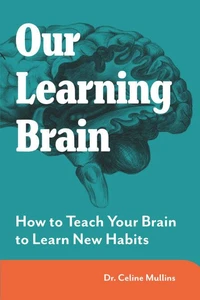 Our Learning Brain
