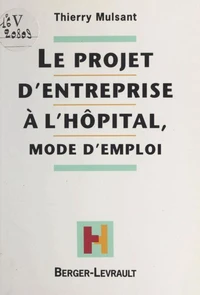 Le projet d'entreprise à l'hôpital